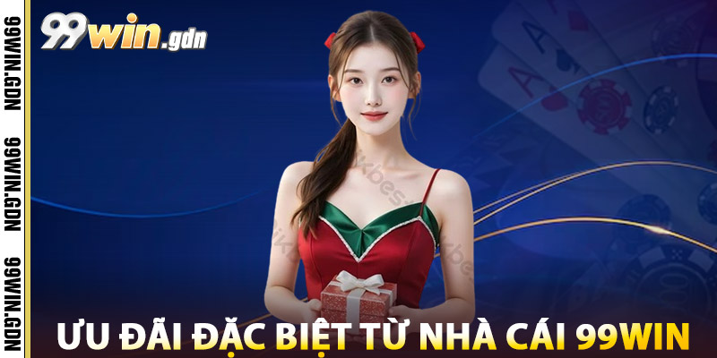 Khuyến Mãi 99win – Tổng Hợp Ưu Đãi Hấp Dẫn Mới Nhất 2025 2 Ưu Đãi Đặc Biệt Từ Nhà Cái 99win